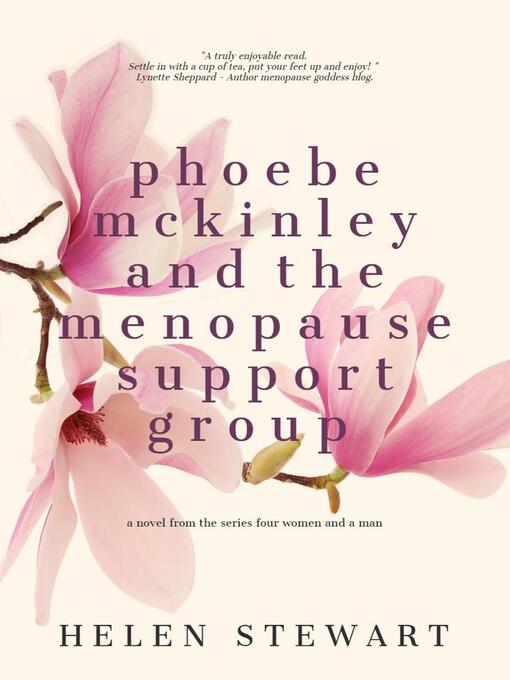 Title details for Phoebe McKinley and the Menopause Support Group by helen stewart - Available